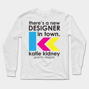 The Katie Kidney Brand Long Sleeve T-Shirt